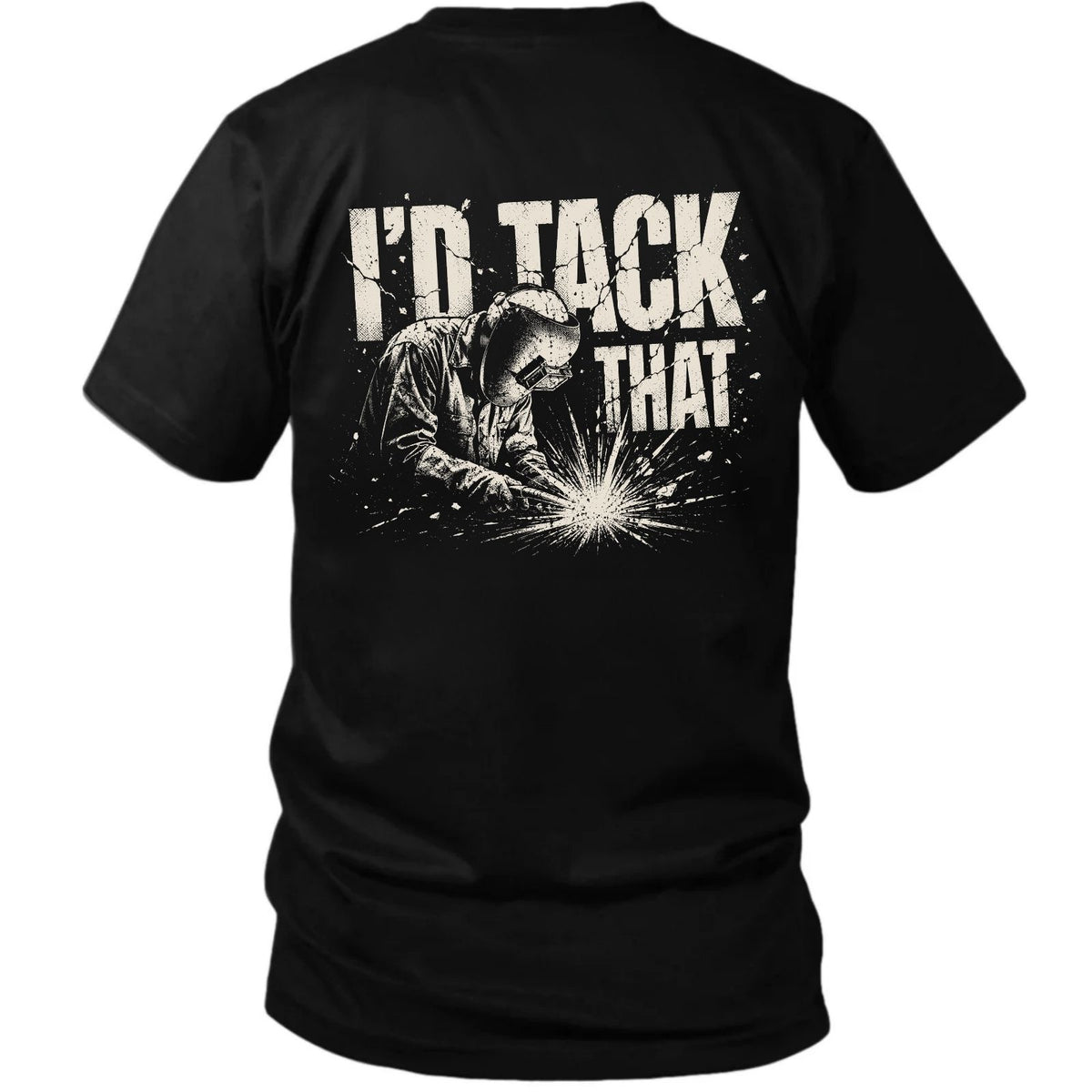 I’d Tack That – Welder Heavy Cotton Tee