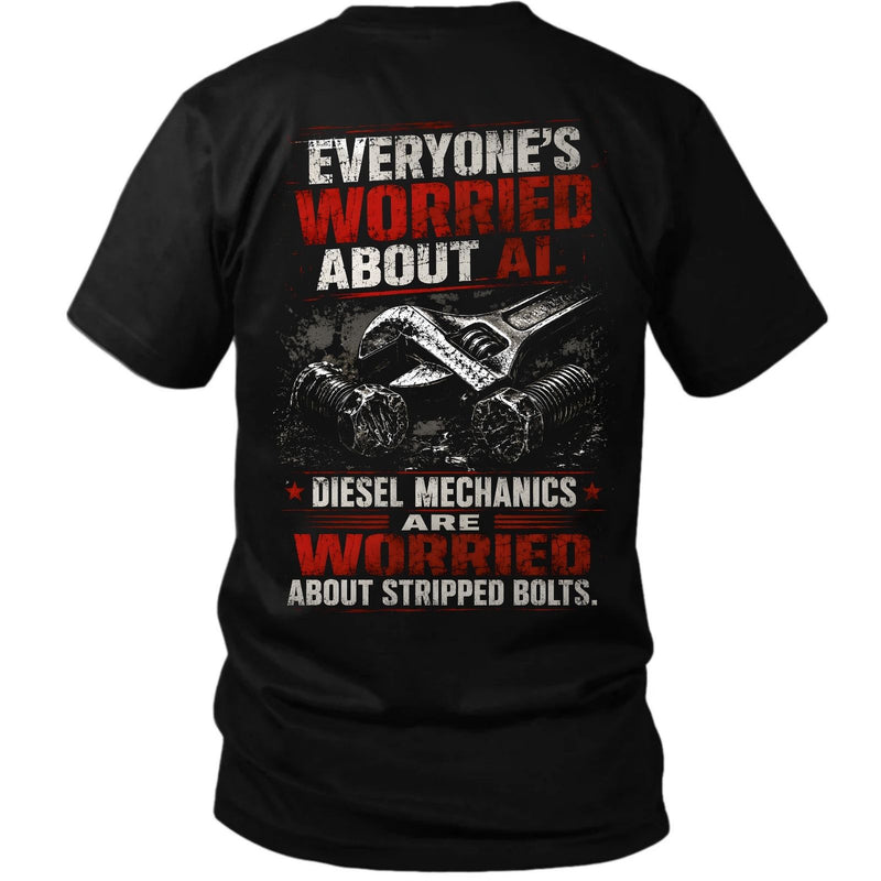 Worried About Stripped Bolts — Diesel Mechanic Back Print Tee