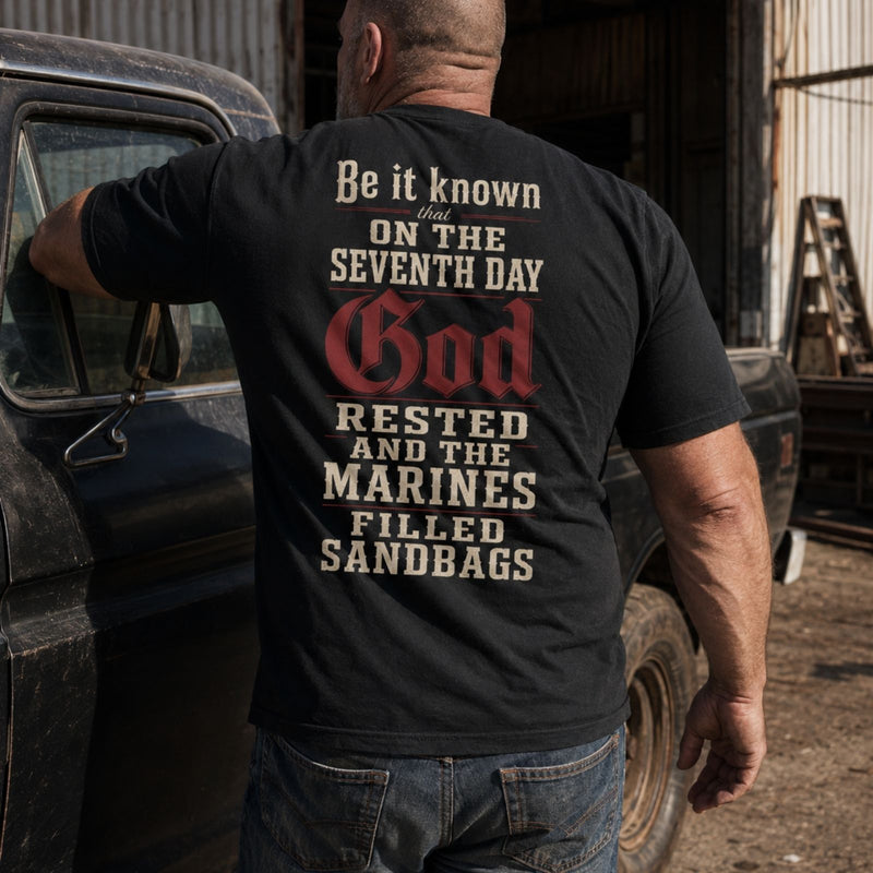 God Rested, Marines Filled Sandbags T-Shirt
