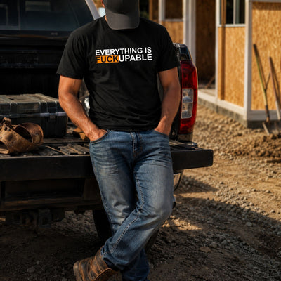 Everything Is Fuckupable Heavy Cotton T-Shirt