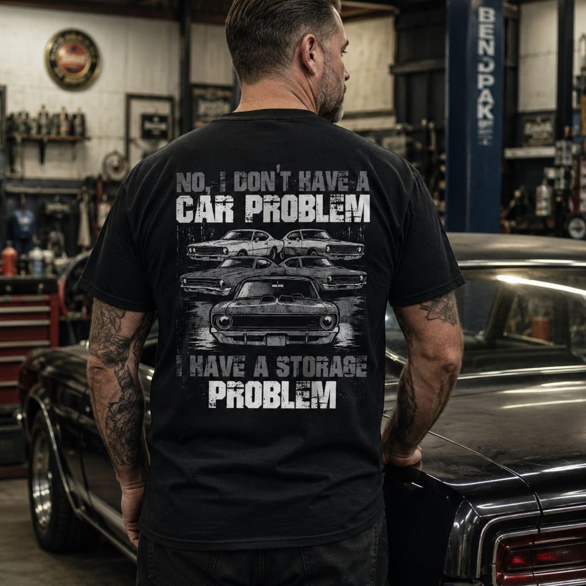 No Car Problem, Just a Storage Problem Classic Car Tee