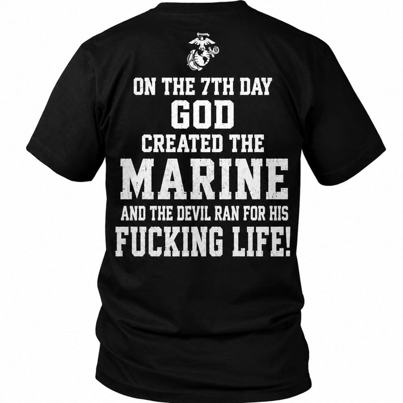On The 7th Day God Created The Marine – USMC Back Print T-Shirt