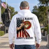 Once a Marine, Always a Marine USMC Hoodie