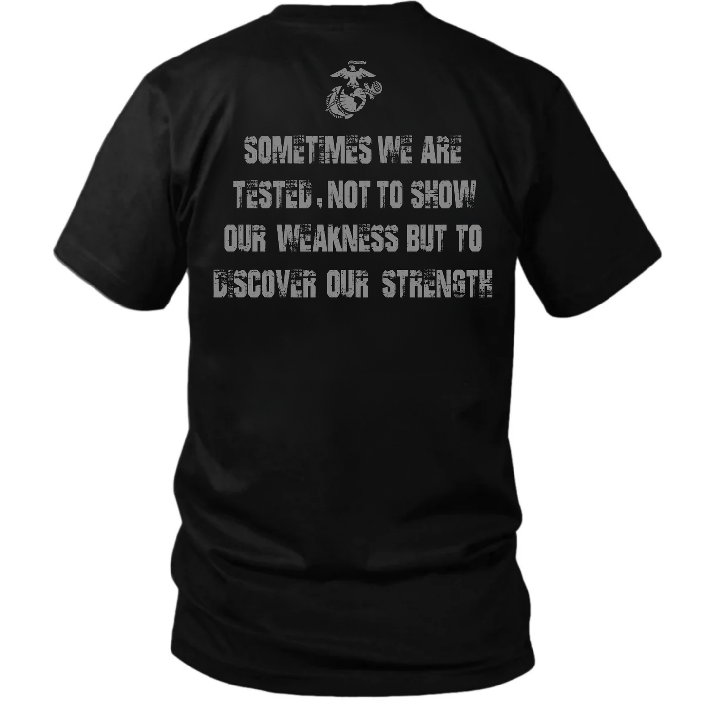 Tested to Find Strength T - Shirt