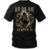 Do Or Die – Semper Fi U.S. Marine Corps Back Print T-Shirt
