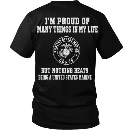 Nothing Beats Being a United States Marine T Shirt