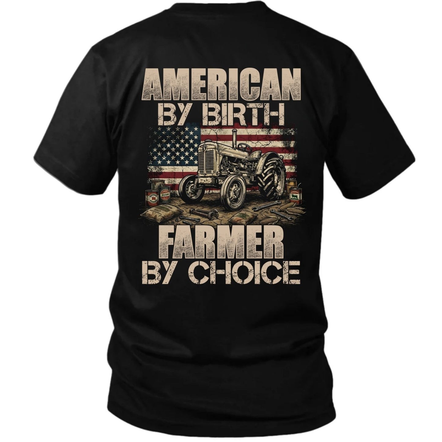 American By Birth Farmer By Choice T-Shirt