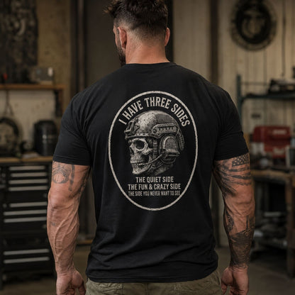 I Have Three Sides Skull T Shirt