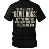 Devil Dogs — The Name the Enemy Gave Marines T-Shirt