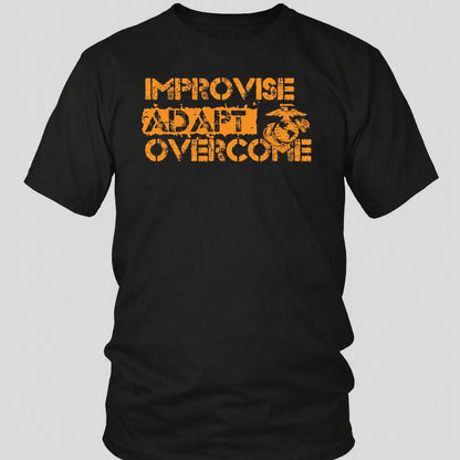 Improvise Adapt Overcome T-Shirt