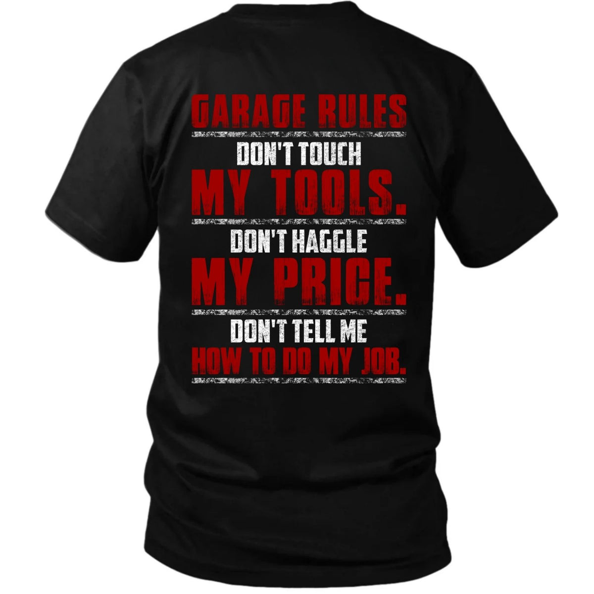 Garage Rules – Don’t Touch My Tools Heavy Cotton Tee