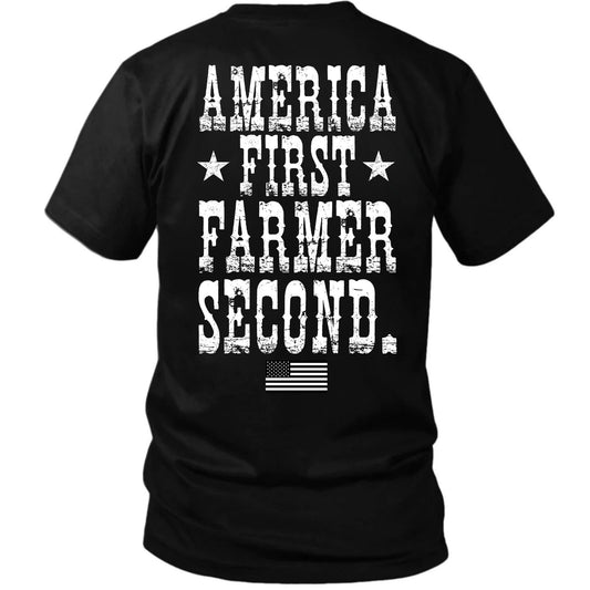 America First Farmer Second T-Shirt