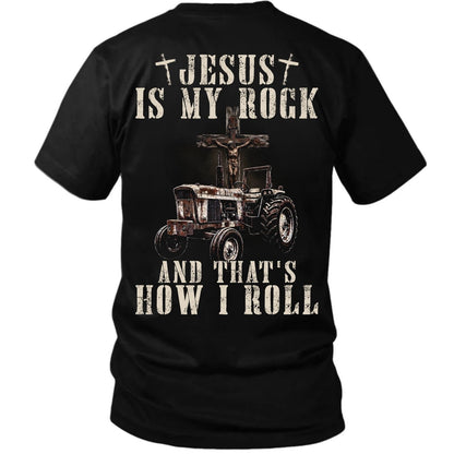 Jesus Is My Rock And That’s How I Roll T-Shirt