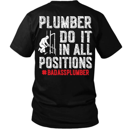 Plumber Do It in All Positions Tee – Badass Plumber Work Shirt