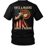 Once a Marine, Always a Marine – Marine Veteran Graphic T-Shirt