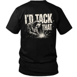 I’d Tack That – Welder Heavy Cotton Tee