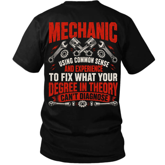 Common Sense & Experience Mechanic Tee – Fix What Theory Can’t Diagnose