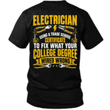 Trade School Electrician Tee – Fixing What Your College Degree Wired Wrong