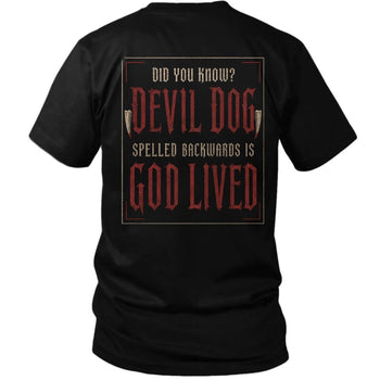 Devil Dog Backwards Is God Lived Veteran T-Shirt