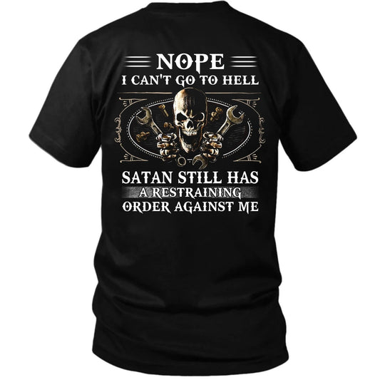 Satan Still Has A Restraining Order T-Shirt