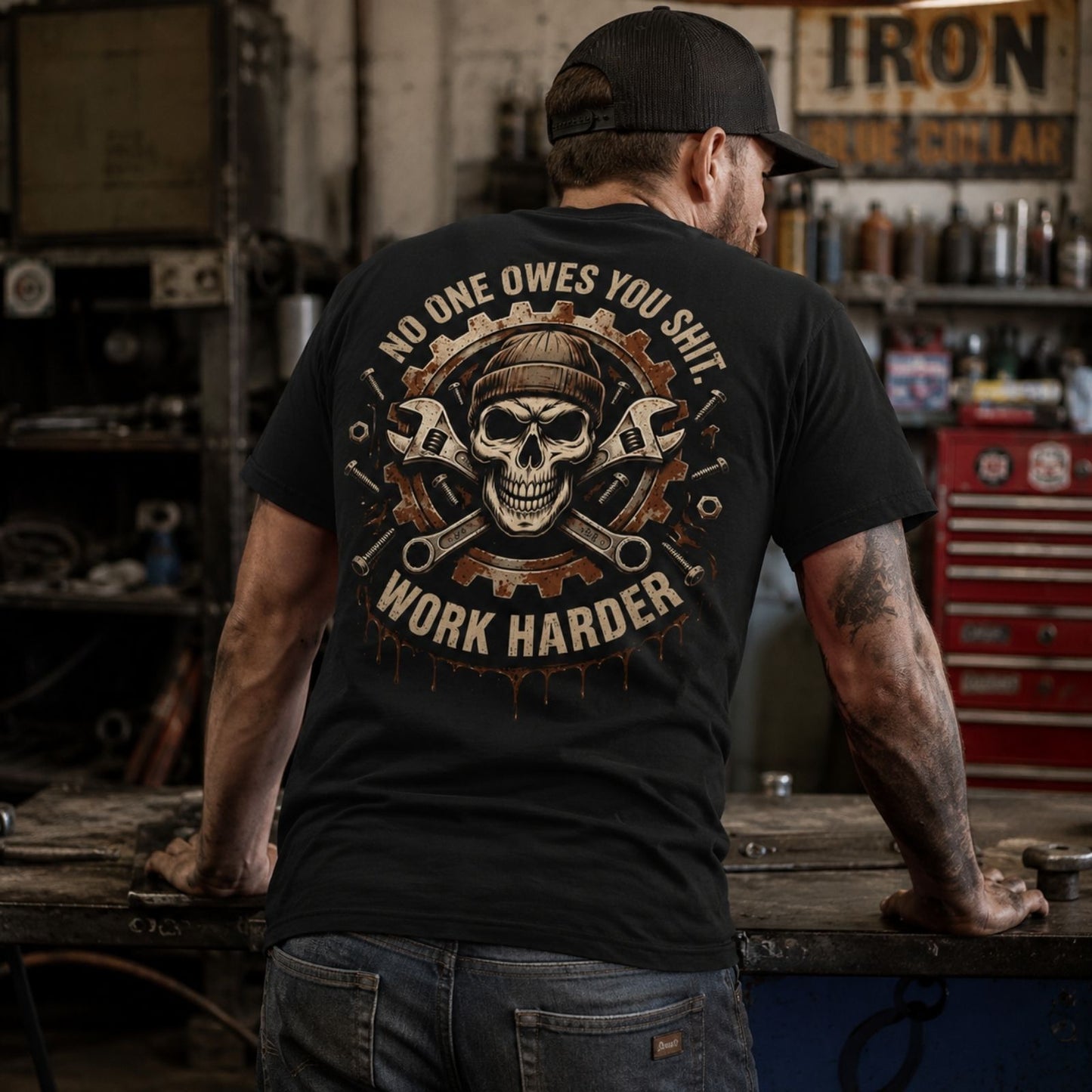 No One Owes You Shit Work Harder T-Shirt