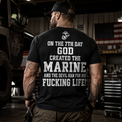 On The 7th Day God Created The Marine – USMC Back Print T-Shirt