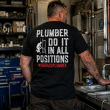Plumber Do It in All Positions Tee – Badass Plumber Work Shirt