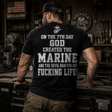 On The 7th Day God Created The Marine – USMC Back Print T-Shirt