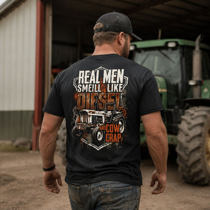 Real Men Smell Like Diesel And Cow Crap T-Shirt