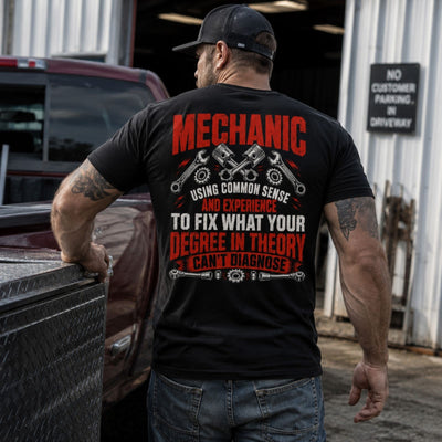Common Sense & Experience Mechanic Tee – Fix What Theory Can’t Diagnose