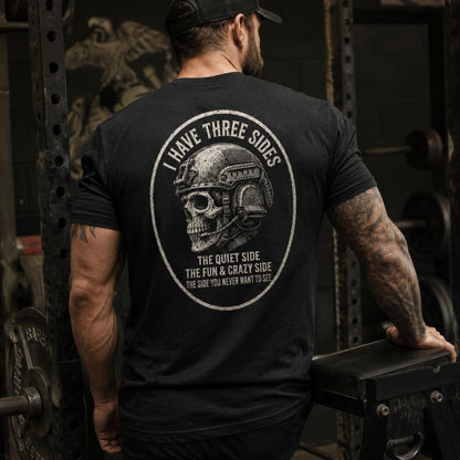 I Have Three Sides Skull T Shirt