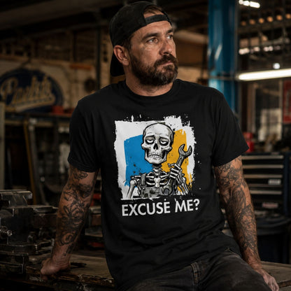 Excuse Me? T-Shirt
