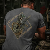 Stand Up or Stand Aside T Shirt