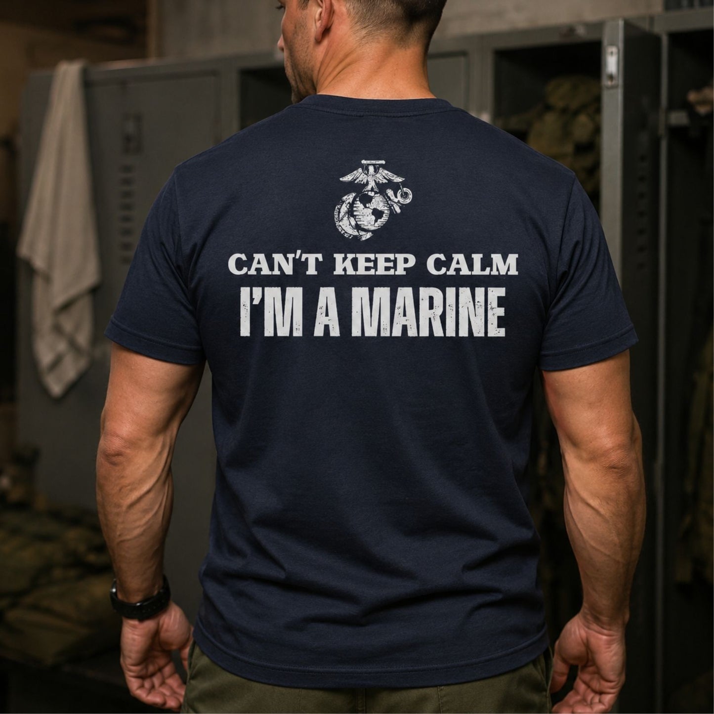 Can’t Keep Calm I’m A Marine USMC T-Shirt