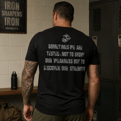 Tested to Find Strength T - Shirt