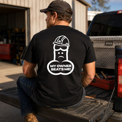 My Owner Beats Me T-Shirt