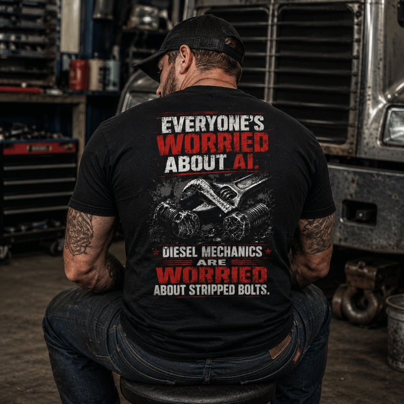 Worried About Stripped Bolts — Diesel Mechanic Back Print Tee