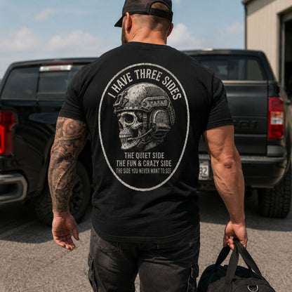 I Have Three Sides Skull T Shirt