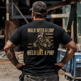 Walk With a Limp, Weld Like a Pimp — Welder Skull American Flag Tee
