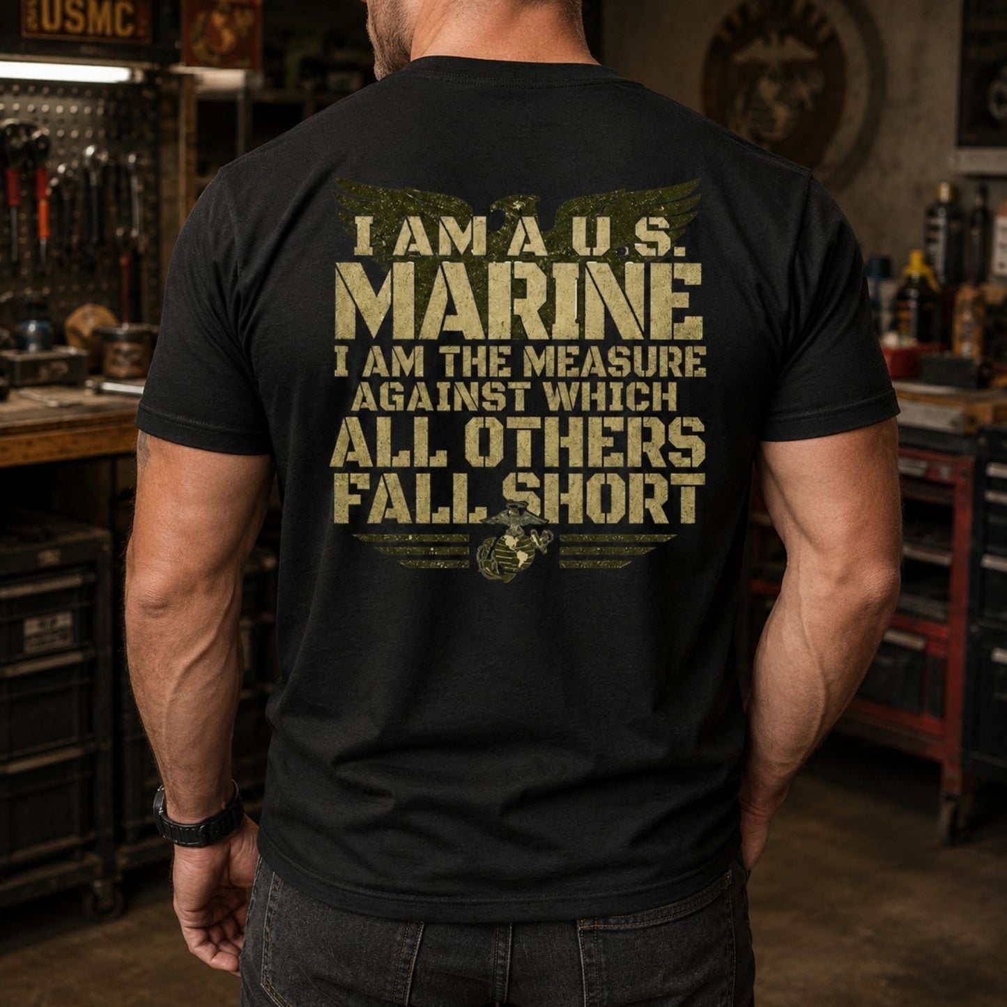 I Am The Measure Marine T - Shirt