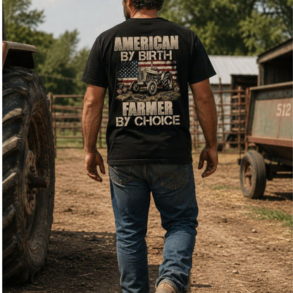 American By Birth Farmer By Choice T-Shirt