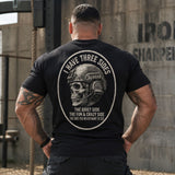 I Have Three Sides Skull T Shirt