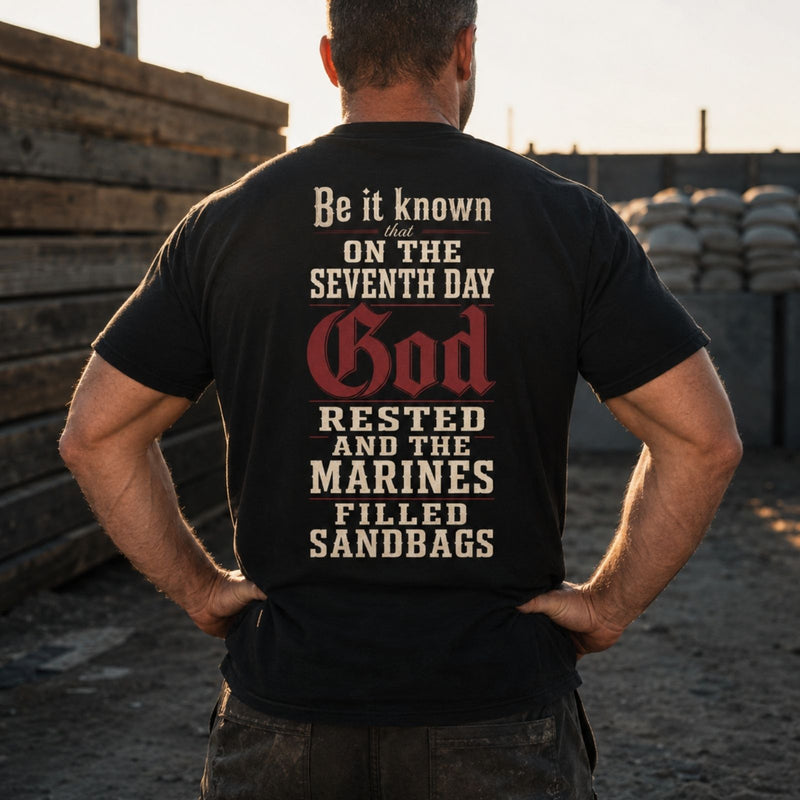 God Rested, Marines Filled Sandbags T-Shirt