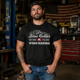 Blue Collar Dirty Hands Still Broke Work Harder T-Shirt