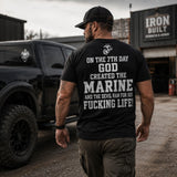 On The 7th Day God Created The Marine – USMC Back Print T-Shirt