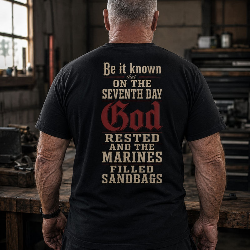 God Rested, Marines Filled Sandbags T-Shirt