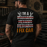 I Fix Car T-Shirt – Funny Mechanic Back Print Tee