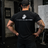 Marines "If You're Tired, Do It Tired"