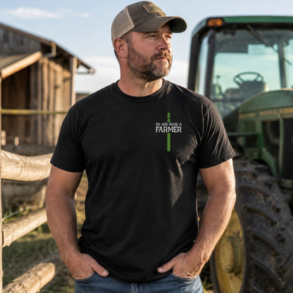So God Made A Farmer T-Shirt